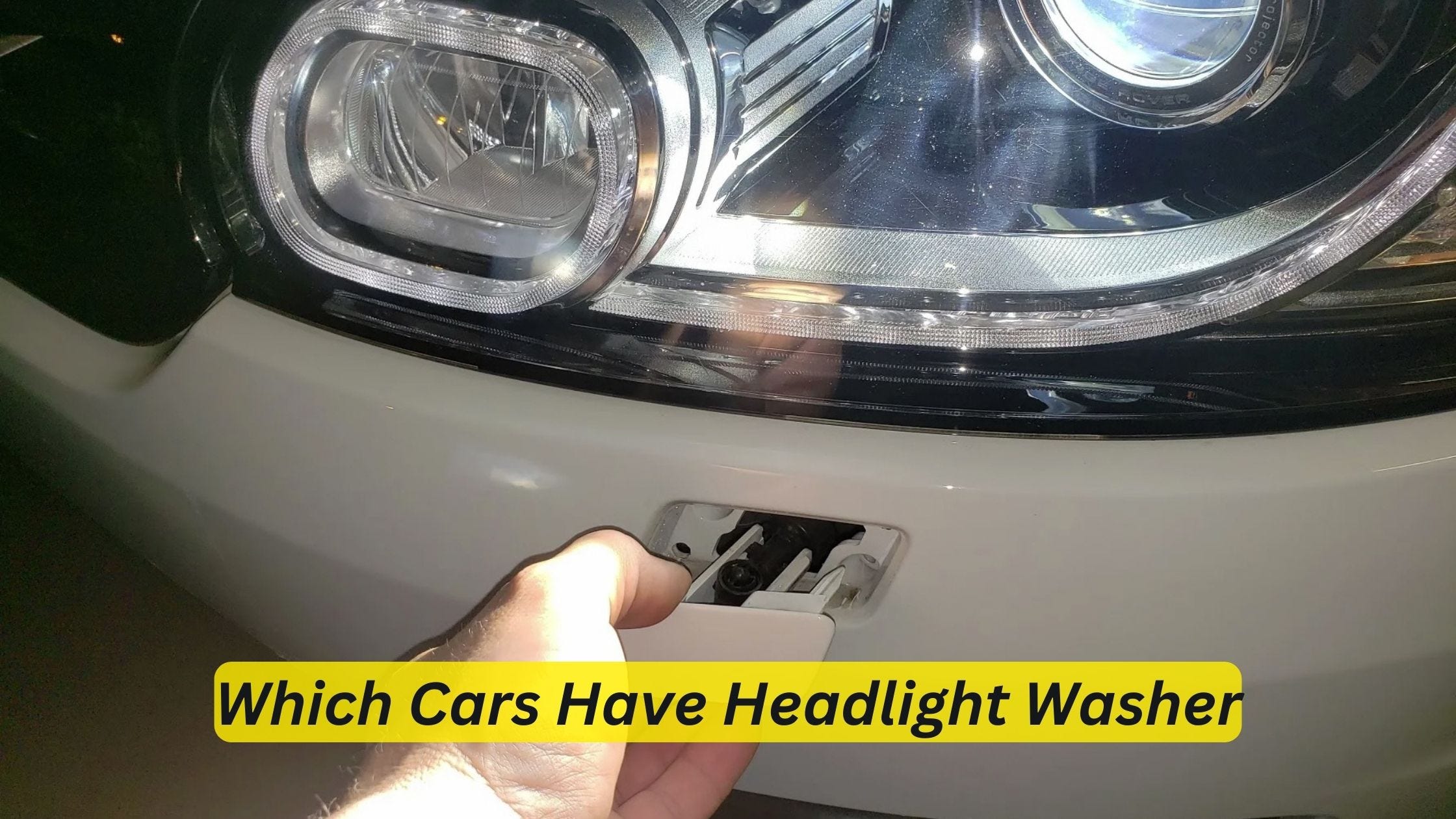 What Cars Have Headlight Washers